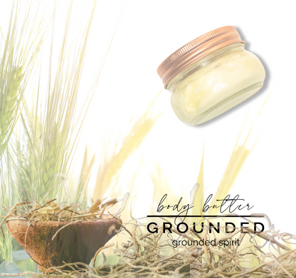 GROUNDED SPIRIT | BODY BUTTER